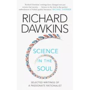 Science in the Soul: Selected Writings of a Passionate Rationalist