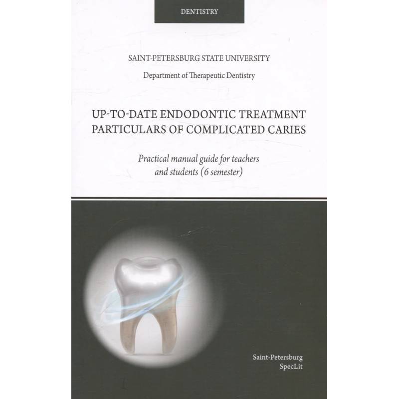 Up-to-date endodontic treatment particulars of complicated caries