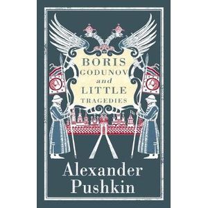 Boris Godunov and Little Tragedies