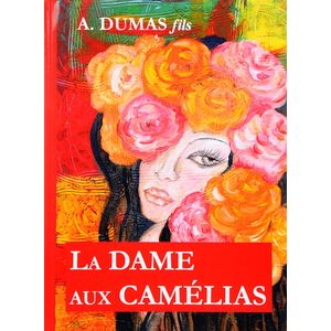 La Dame aux Camelias / Дама с камелиями