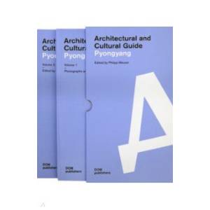 Architectural guide: Pyongyang . В 2 томах