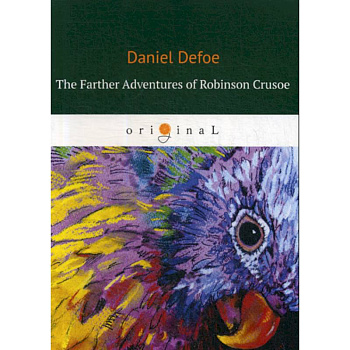 The Farther Adventures of Robinson Crusoe
